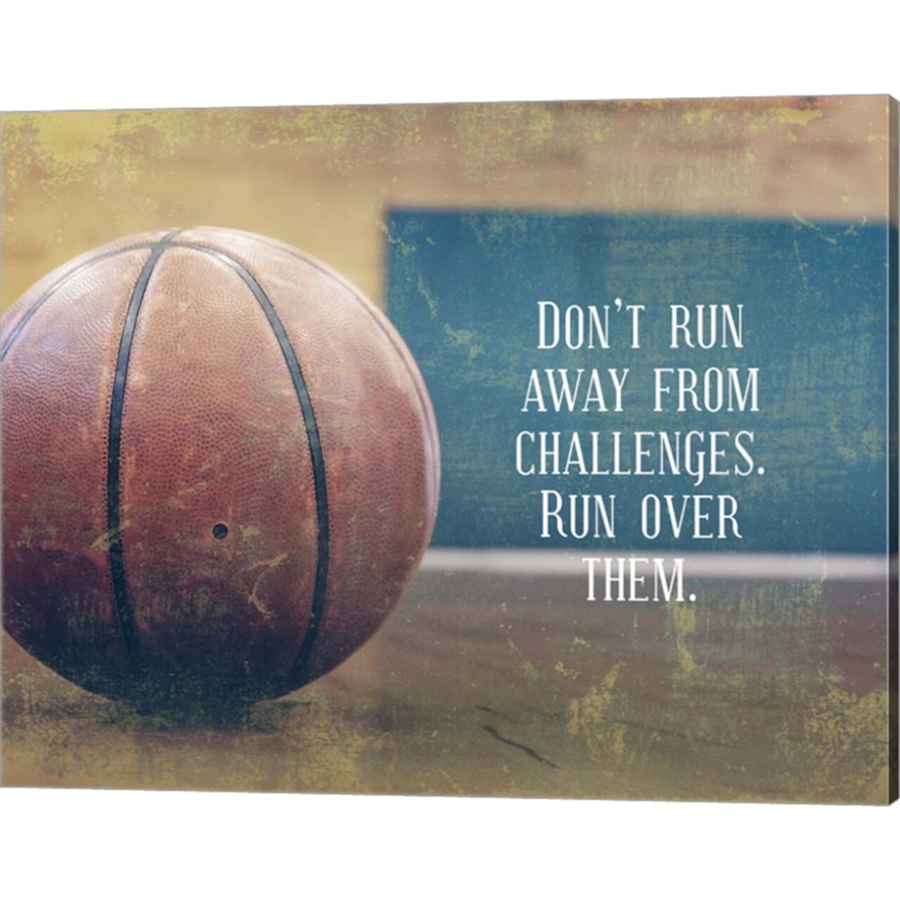 Don't Run Away From Challenges - Basketball by Sports Mania 20" x 16" Canvas Wall Art